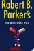 Robert B. Parker's The Bitterest Pill