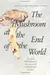 The Mushroom at the End of the World: On the Possibility of Life in Capitalist Ruins