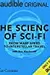 The Science of Sci-Fi