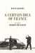 A Certain Idea of France: The Life of Charles de Gaulle