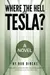 Where the Hell is Tesla?