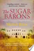 The Sugar Barons