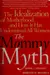 The Mommy Myth
