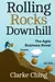 Rolling Rocks Downhill