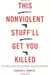 This Nonviolent Stuff'll Get You Killed : How Guns Made the Civil Rights Movement Possible
