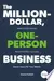 The Million-Dollar, One-Person Business, Revised