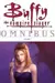 Buffy the Vampire Slayer: Omnibus