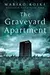 The Graveyard Apartment