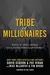 Tribe of Millionaires