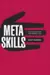 Metaskills: Five Talents for the Robotic Age