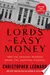 The Lords of Easy Money