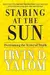 Staring at the Sun : Overcoming the Terror of Death