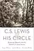 C. S. Lewis and his Circle