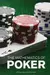 The Mathematics of Poker
