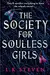 The Society For Soulless Girls