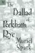 The Ballad of Peckham Rye