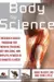 Body by science