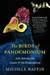 The Birds of Pandemonium