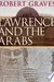 Lawrence and the Arabs