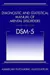 Diagnostic and Statistical Manual of Mental Disorders