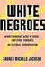 White Negroes
