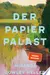 Der Papierpalast