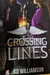 Crossing Lines: Volume 2
