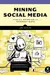 Mining Social Media