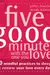 Five Good Minutes with the One You Love
