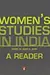 Women's Studies in India: A Reader