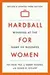 Hardball for Women