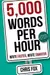 5,000 Words Per Hour