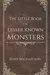 The Little Book of Lesser Known Monsters