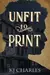 Unfit to Print