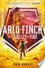 Arlo Finch in the Valley of Fire