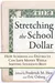Stretching the School Dollar