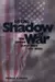 In the Shadow of War