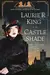 Castle Shade: A novel of suspense featuring Mary Russell and Sherlock Holmes