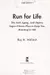 Run for Life : The Anti-Aging, Anti-Injury, Super-Fitness Plan to Keep You Running to 100