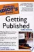 The Complete Idiot's Guide to Getting Published