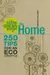 The Little Green Book of the Home: 250 Tips for an Eco Lifestyle