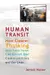 Human Transit : How Clearer Thinking about Public Transit Can Enrich Our Communities and Our Lives