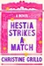 Hestia Strikes a Match