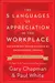 The 5 Languages of Appreciation in the Workplace: Empowering Organizations by Encouraging People