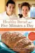 Healthy Bread in Five Minutes a Day