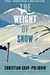 The Weight of Snow