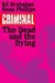 Criminal, Vol. 3: The Dead and the Dying