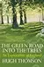 The Green Road into the Trees: An Exploration of England