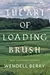 The Art of Loading Brush: New Agrarian Writings