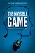 The Invisible Game: Mindset of a Winning Team